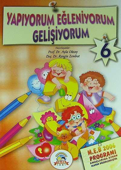 Yapıyorum Eğleniyorum Gelişiyorum - 6 (5-6 Yaş) - Ya-Pa Yayınları