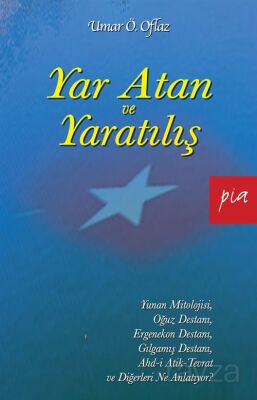 Yar Atan ve Yaratılış - 1