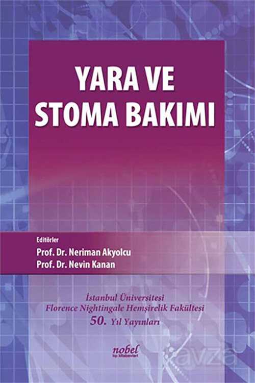 Yara ve Stoma Bakımı - 1