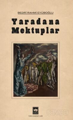 Yaradana Mektuplar - 1