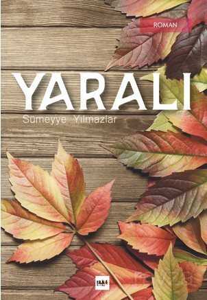 Yaralı - Tilki Kitap