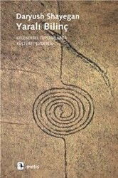 Yaralı Bilinç - Metis Yayınları
