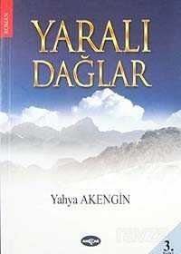 Yaralı Dağlar - Akçağ Yayınları