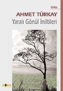 Yaralı Gönül İniltileri - Berfin Yayınları