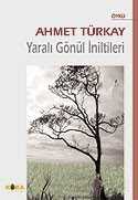 Yaralı Gönül İniltileri - 1