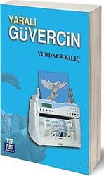 Yaralı Güvercin - Yurt Kitap Yayın
