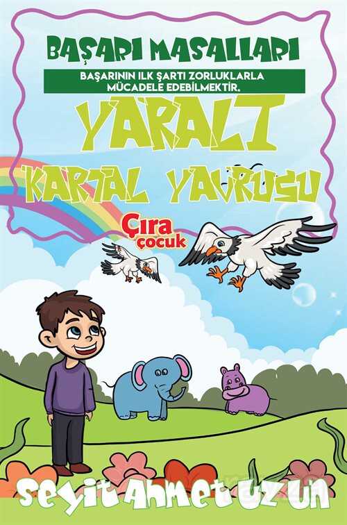 Yaralı Kartal Yavrusu - Çıra Yayınları