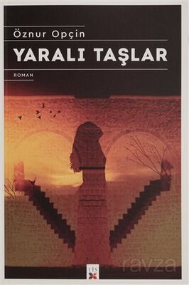 Yaralı Taşlar - 1