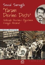 Yaram Derine Düştü - İletişim Yayınları