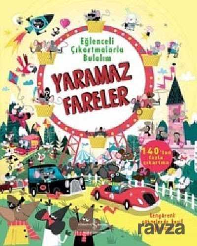 Yaramaz Fareler / Eğlenceli Çıkartmalarla Bulalım - İş Bankası Yayınları