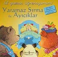 Yaramaz Sırma İle Ayıcıklar / El Yazısı Öğreniyorum - 1