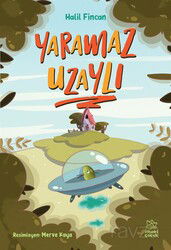 Yaramaz Uzaylı - İthaki Çocuk