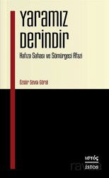 Yaramız Derindir - İstos Yayıncılık