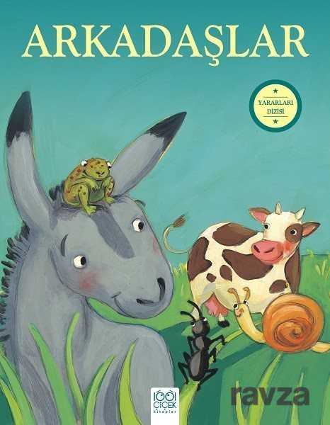 Yararları Dizisi - Arkadaşlar - 1001 Çiçek Kitaplar