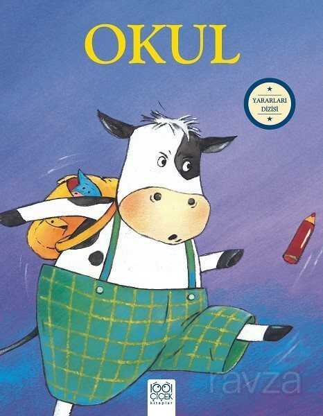 Yararları Dizisi - Okul - 1001 Çiçek Kitaplar