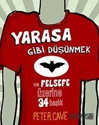 Yarasa Gibi Düşünmek ve Felsefe Üzerine 34 Başlık - 1