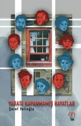 Yarası Kapanmamış Hayatlar - Çoban Yayınları