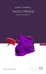 Yaratıcı Mitoloji / Tanrının Maskeleri 4 - Islık Yayınları