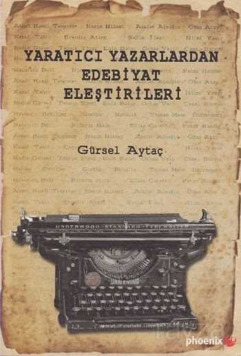 Yaratıcı Yazarlardan Edebiyat Eleştirileri - Siyasal Yayın Grubu - Kampanya