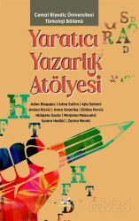 Yaratıcı Yazarlık Atölyesi - Paradigma Akademi Yayınları