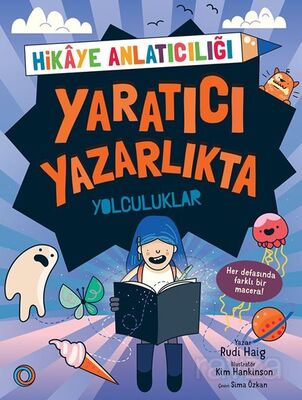 Yaratıcı Yazarlıkta Yolculuklar - 1