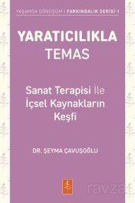 Yaratıcılıkla Temas - 1