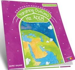 Yaratılış Öyküsü / Hz. Adem (a.s) - Semerkand Yayıncılık