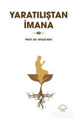 Yaratılıştan İmana - Fütuhat Yayınevi