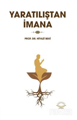 Yaratılıştan İmana - 1