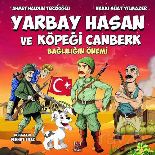 Yarbay Hasan ve Köpeği Canberk / Bağlılığın Önemi - 1