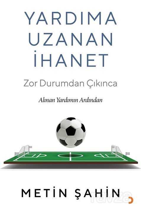 Yardıma Uzanan İhanet - 1