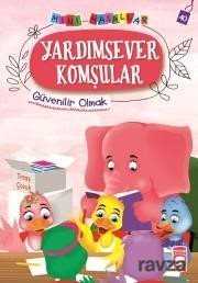 Yardımsever Komşular - Mini Masallar 4 (40) - Timaş Çocuk Yayınları