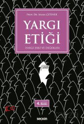 Yargı Etiği (Yargı Erki ve Değerler) - Seçkin Yayıncılık