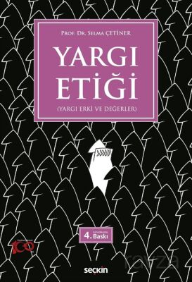 Yargı Etiği (Yargı Erki ve Değerler) - 1