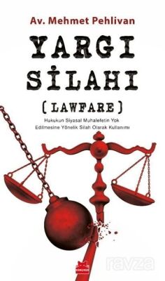 Yargı Silahı (Lawfare) - 1
