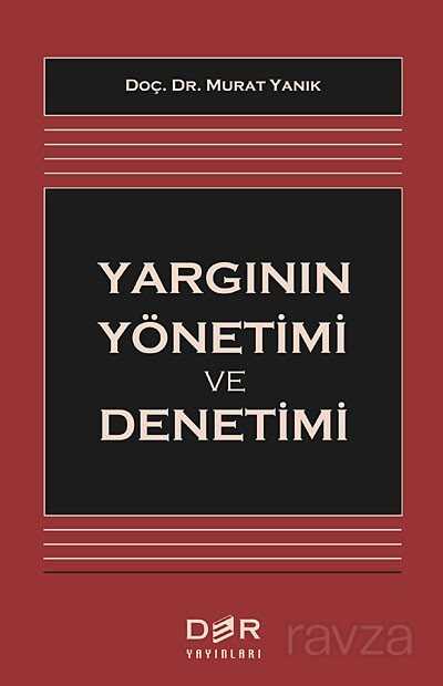 Yargının Yönetimi ve Denetimi - Der Yayınları