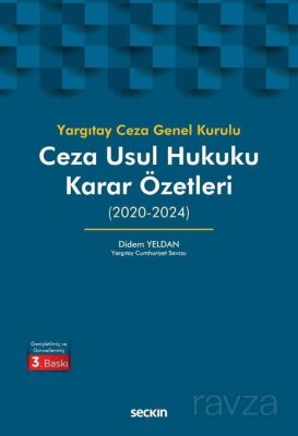 Yargıtay Ceza Genel Kurulu Ceza Usul Hukuku Karar Özetleri (2020-2024) - 1