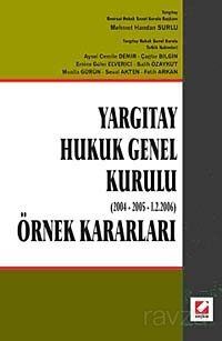 Yargıtay Hukuk Genel Kurulu (2004 - 2005 - 1.2.2006) Örnek Kararları - 1