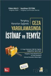 Yargıtay Kararları Işığında Ceza Yargılamasında İstinaf ve Temyiz - Adalet Yayınevi