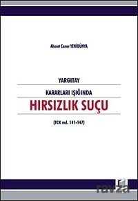 Yargıtay Kararları Işığında Hırsızlık Suçu - 1