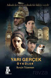 Yarı Gerçek Öyküler - Edebiyatist Yayınevi