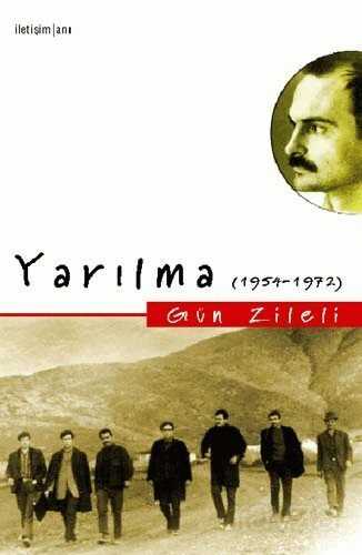 Yarılma (1954 - 1972) - İletişim Yayınları