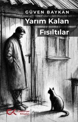 Yarım Kalan Fısıltılar - 1