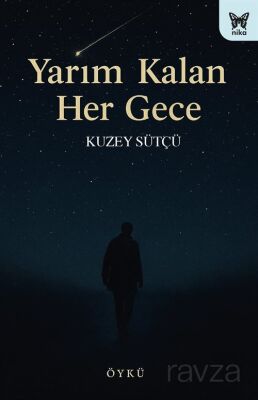 Yarım Kalan Her Gece - 1