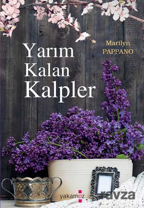 Yarım Kalan Kalpler - Yakamoz Yayıncılık