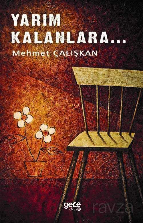 Yarım Kalanlara - Gece Kitaplığı