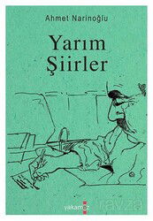 Yarım Şiirler - Yakamoz Yayıncılık