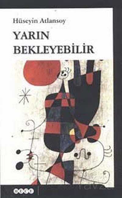 Yarın Bekleyebilir - Hece Yayınları