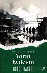 Yarın Evdesin - Mylos Kitap