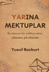 Yarına Mektuplar - Cinius Yayınları